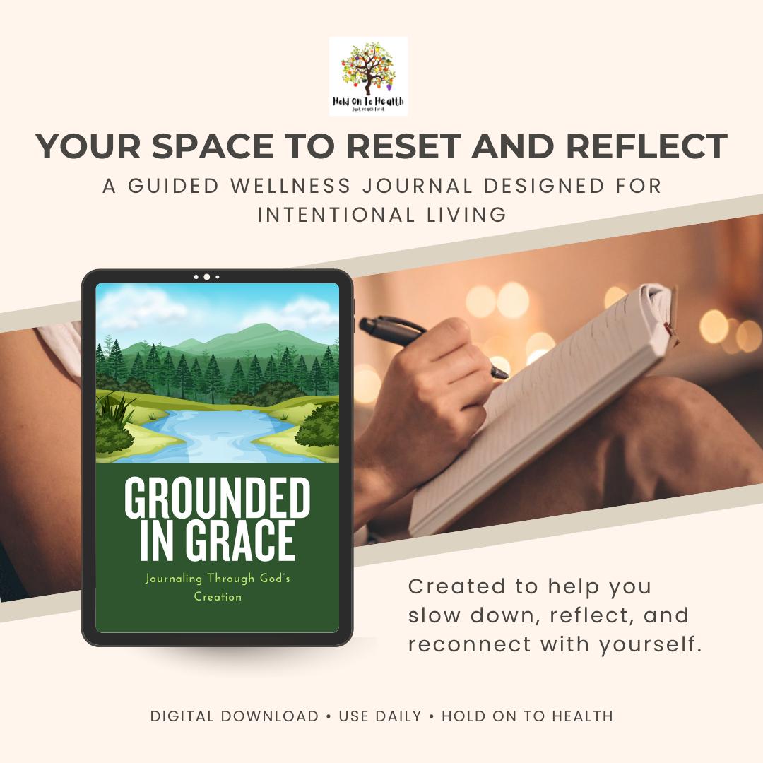 Grounded in Grace: Journaling Through God's Creation