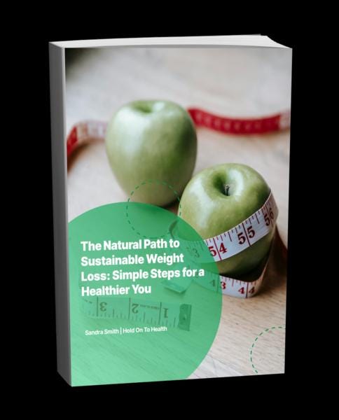 The Natural Path to Sustainable Weight Loss: Simple Steps for a Healthier You