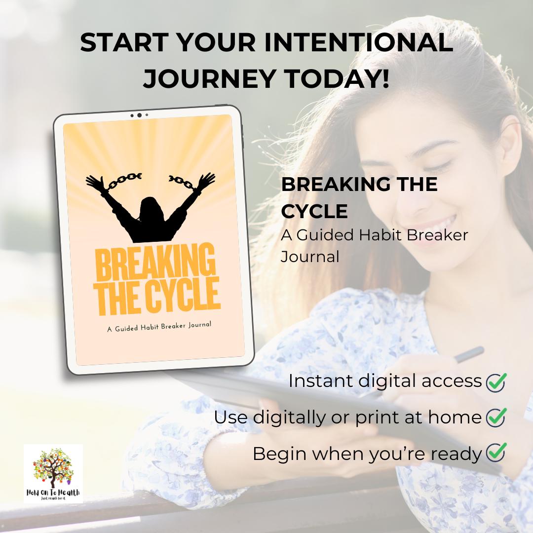 Breaking the Cycle: A Guided Habit Breaker Journal