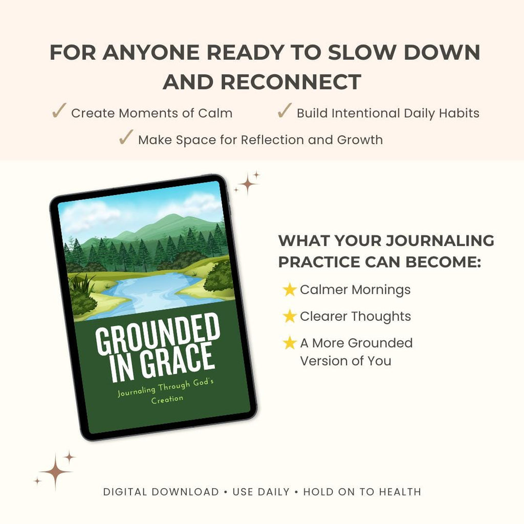 Grounded in Grace: Journaling Through God's Creation