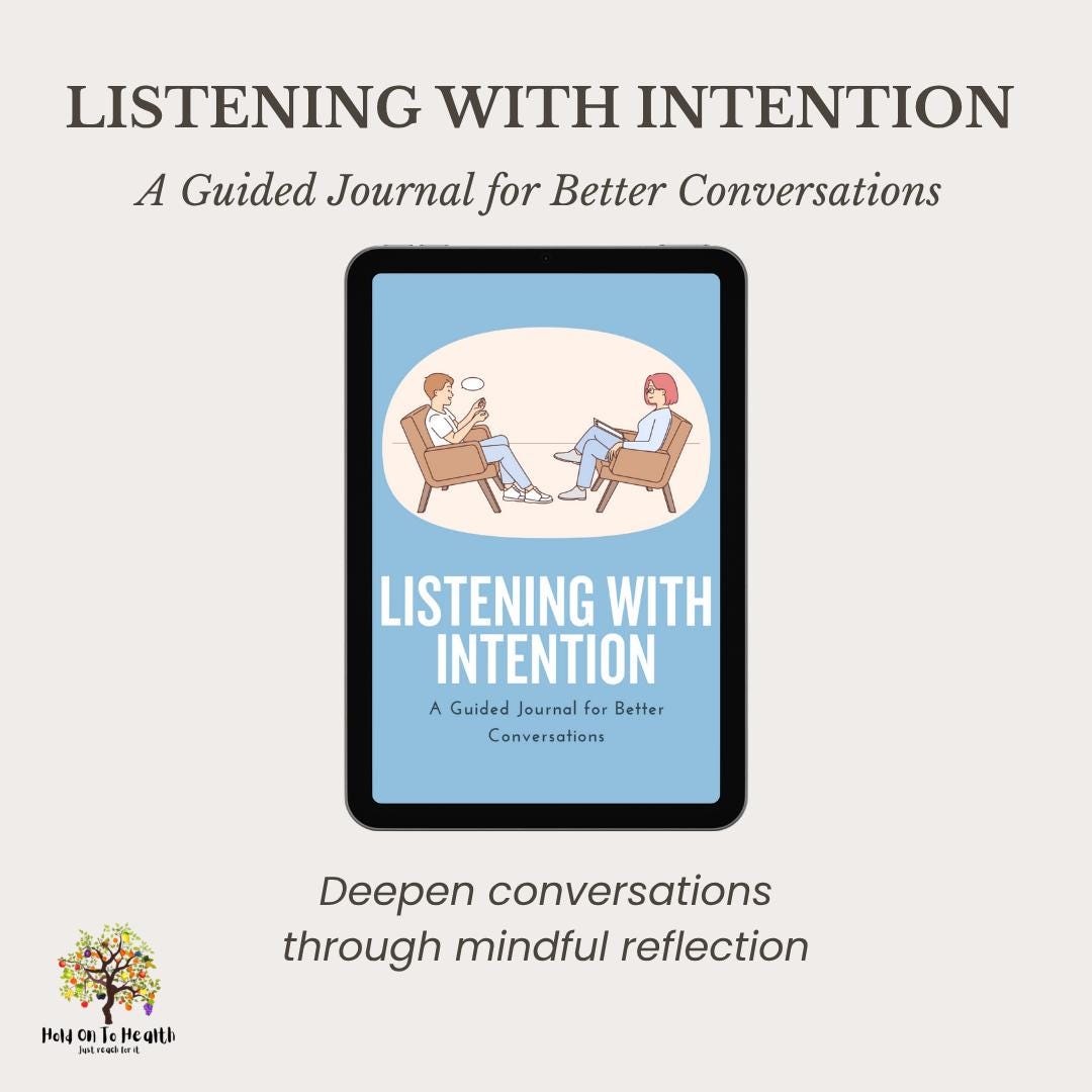 Listening with Intention: A Guided Journal for Better Conversations