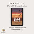 Grace Notes: A Journal for Everyday Gratitude