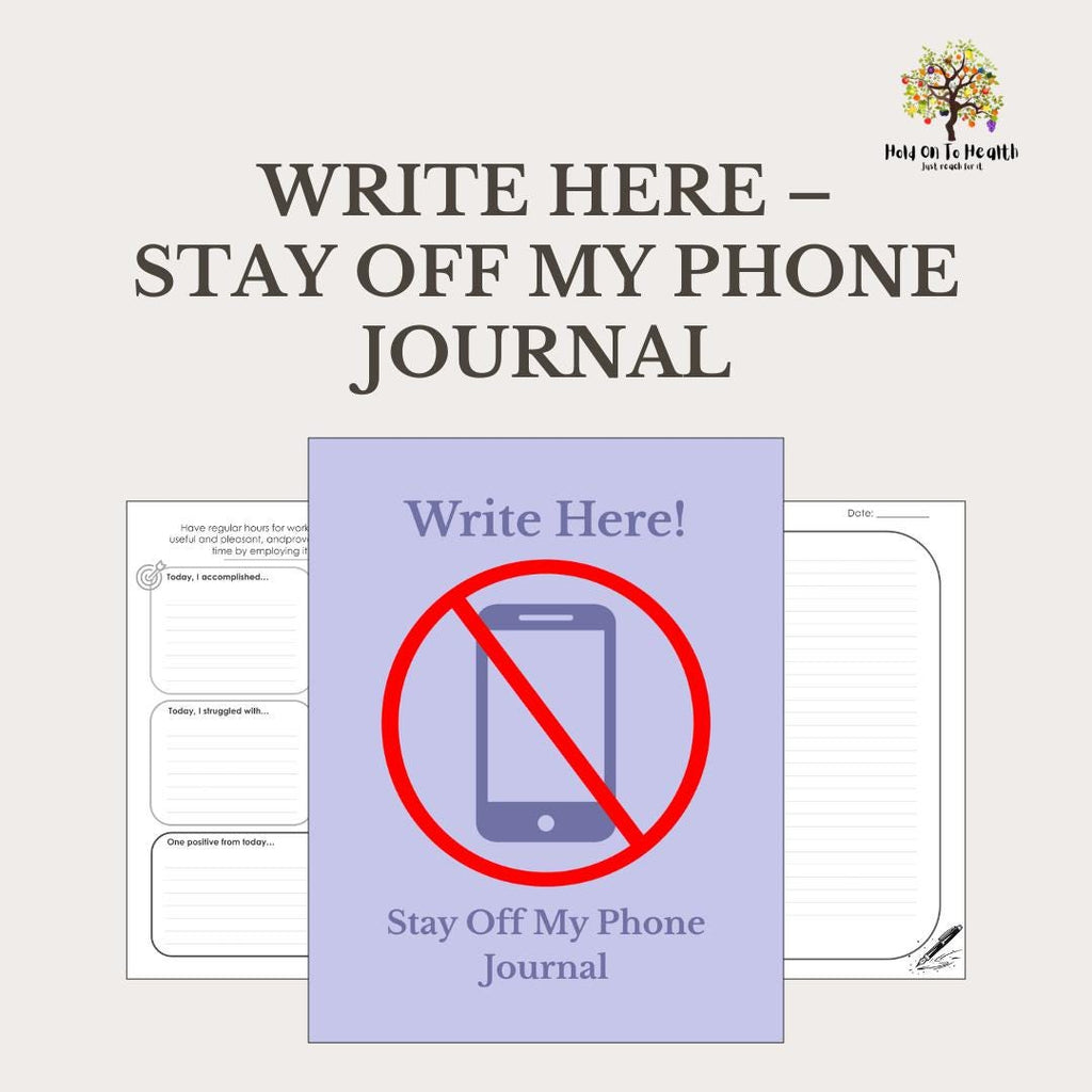 Write Here – Stay Off My Phone Journal