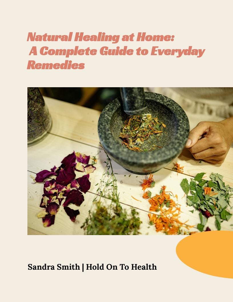 Natural Healing at Home: A Complete Guide to Everyday Remedies