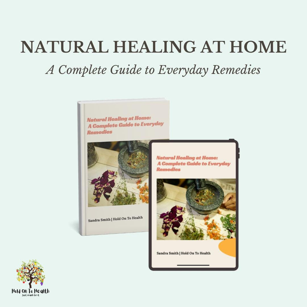Natural Healing at Home: A Complete Guide to Everyday Remedies