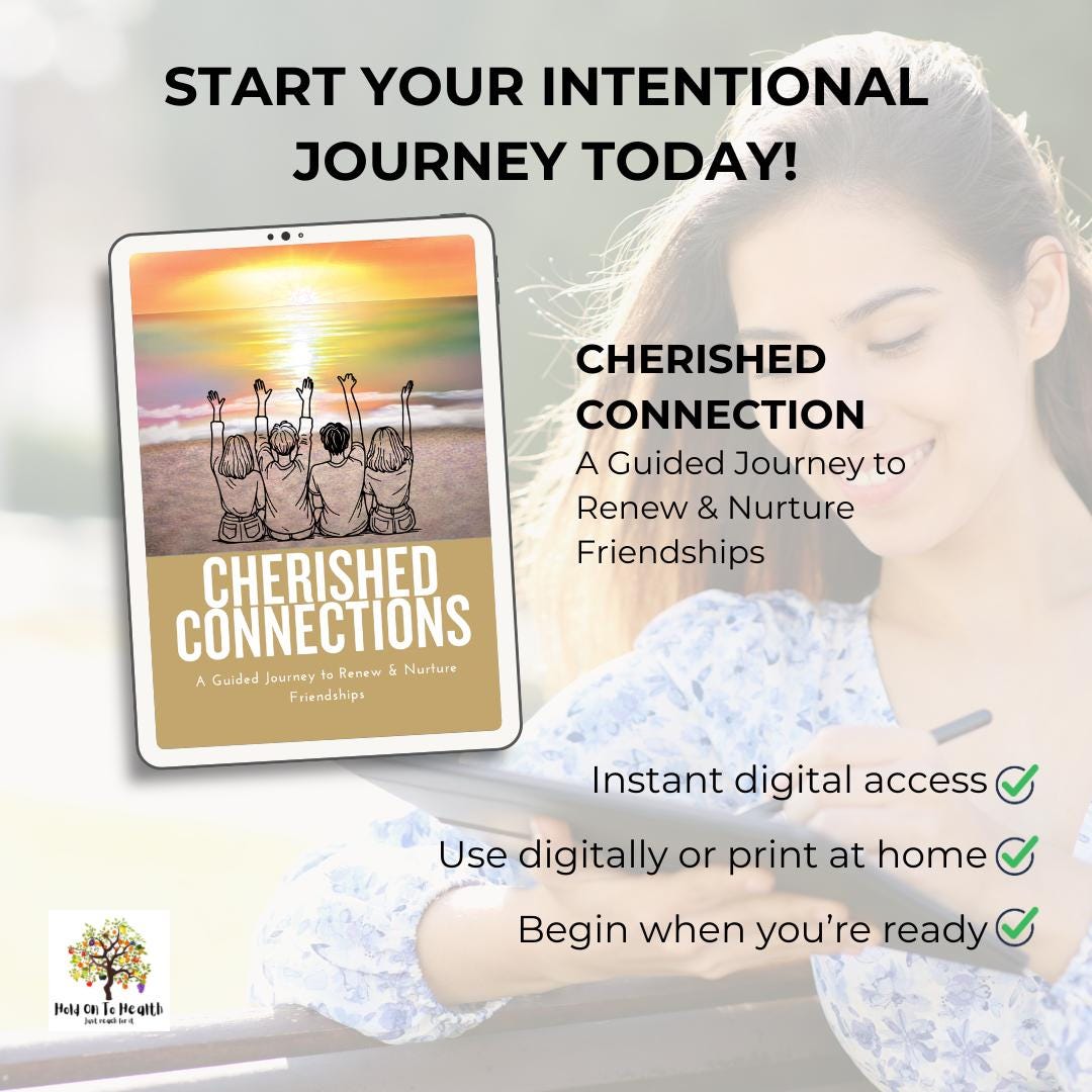 Cherished Connections: A Guided Journey to Renew & Nurture Friendships