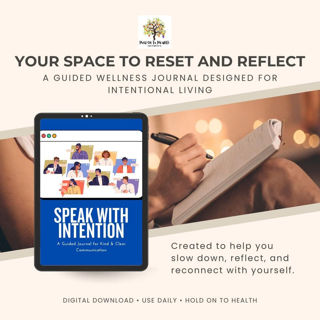 Speak with Intention: A Guided Journal for Kind & Clear Communication