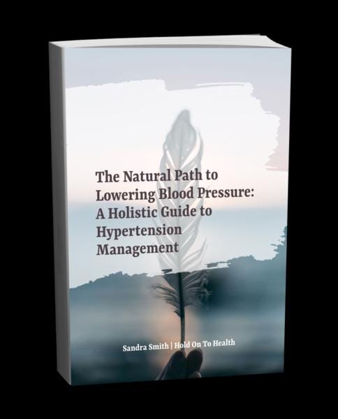 The Natural Path to Lowering Blood Pressure: A Holistic Guide to Hypertension Management