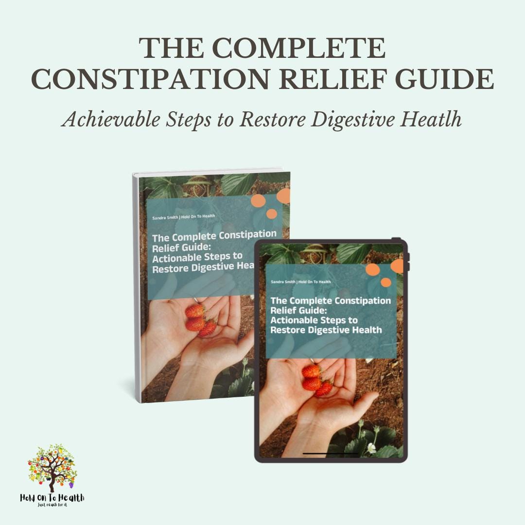 The Complete Constipation Relief Guide: Actionable Steps to Restore Digestive Health