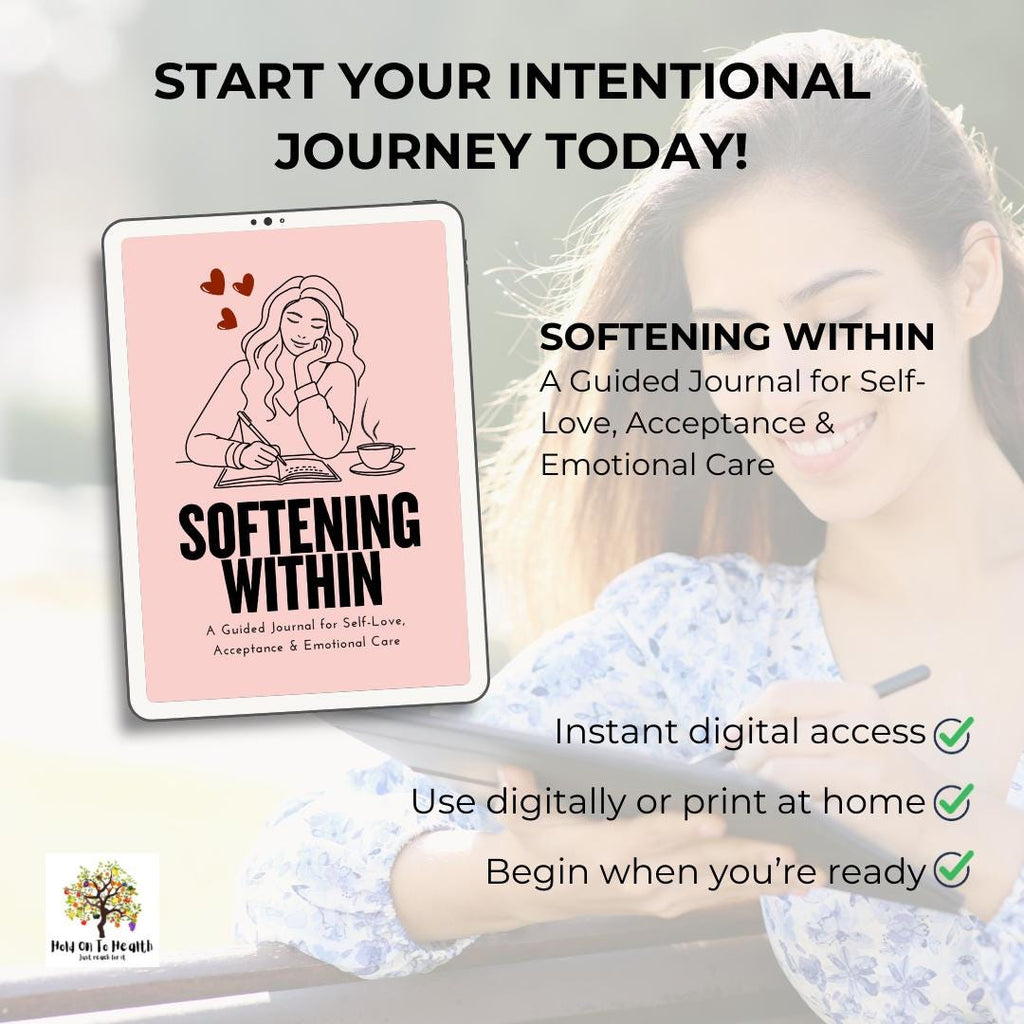 Softening Within: A Guided Journal for Self-Love, Acceptance & Emotional Care