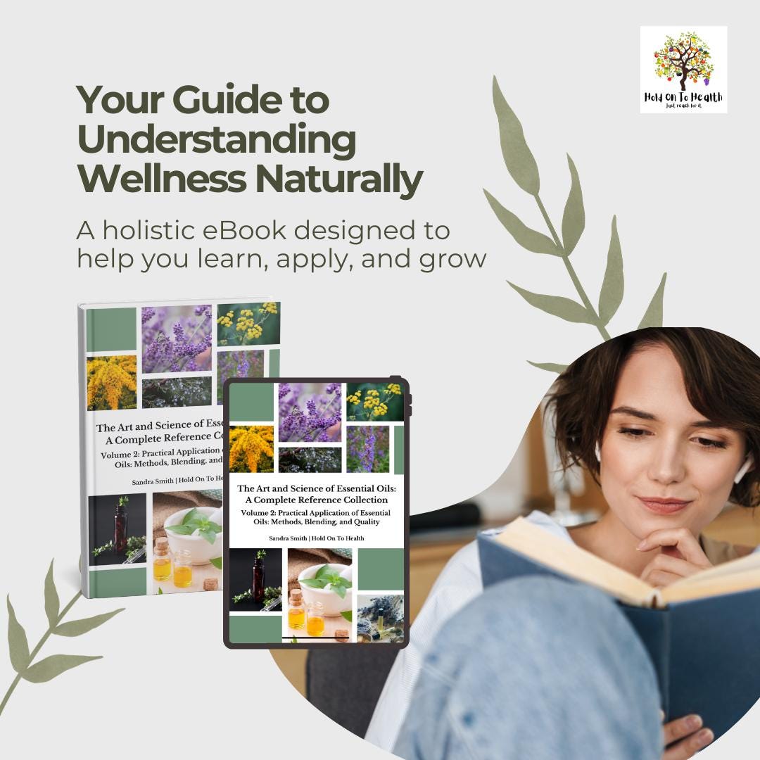 The Art and Science of Essential Oils: A Complete Reference Collection Volume 2
