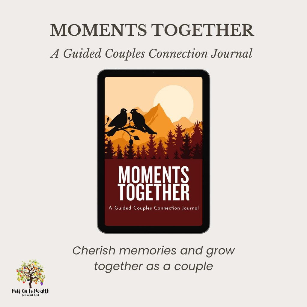 Moments Together: A Guided Couples Connection Journal