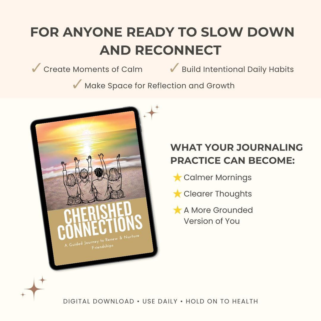 Cherished Connections: A Guided Journey to Renew & Nurture Friendships