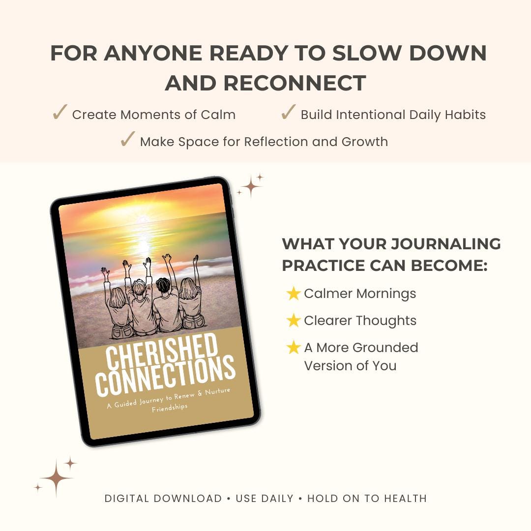 Cherished Connections: A Guided Journey to Renew & Nurture Friendships