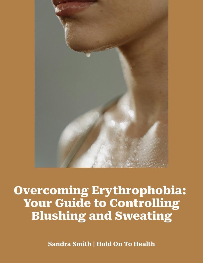 Overcoming Erythrophobia: Your Guide to Controlling Blushing and Sweating