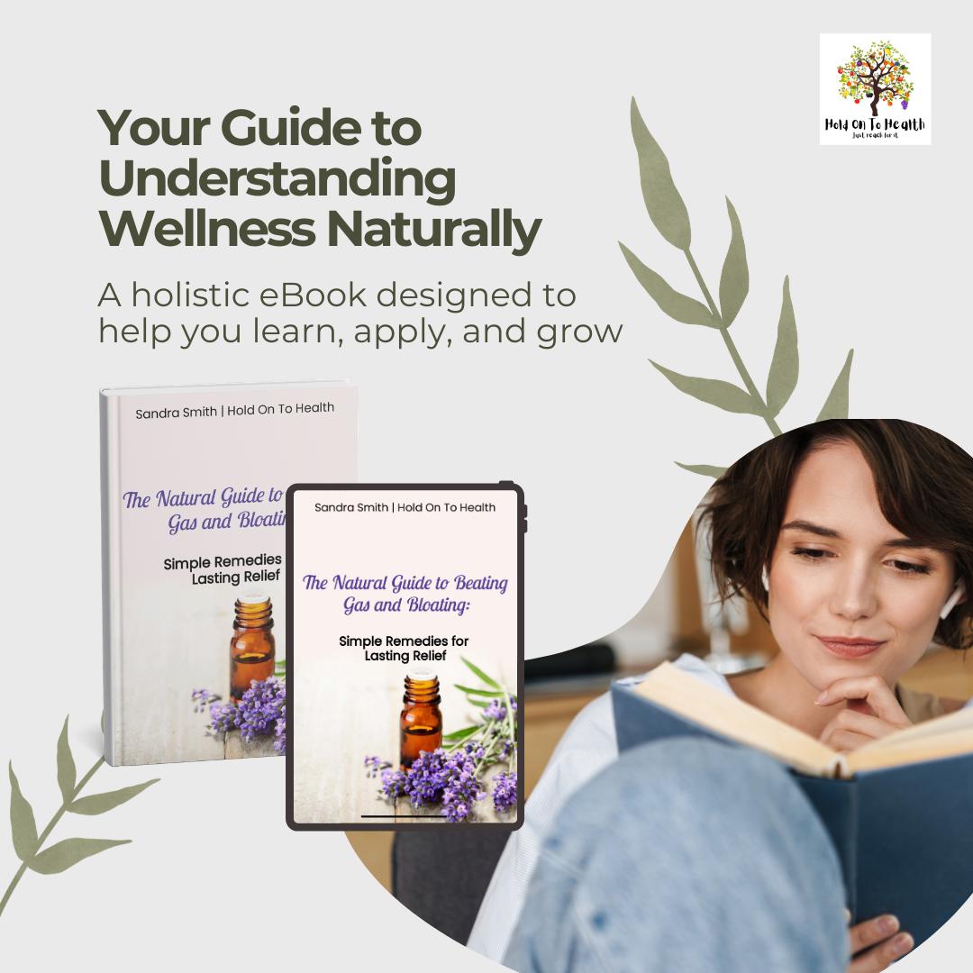 The Natural Guide to Beating Gas and Bloating: Simple Remedies for Lasting Relief