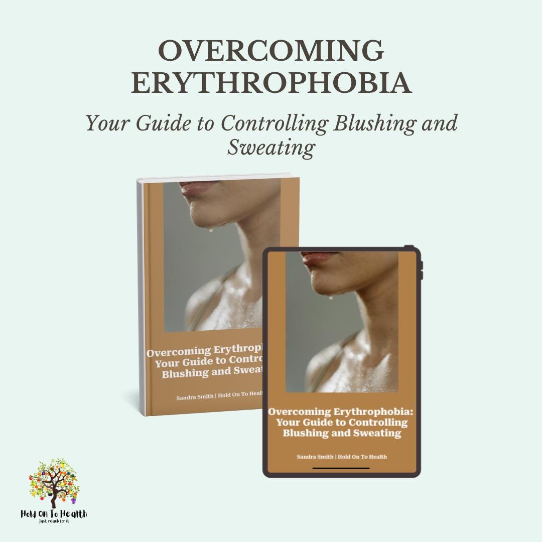 Overcoming Erythrophobia: Your Guide to Controlling Blushing and Sweating